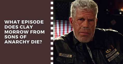 does clay morrow die.